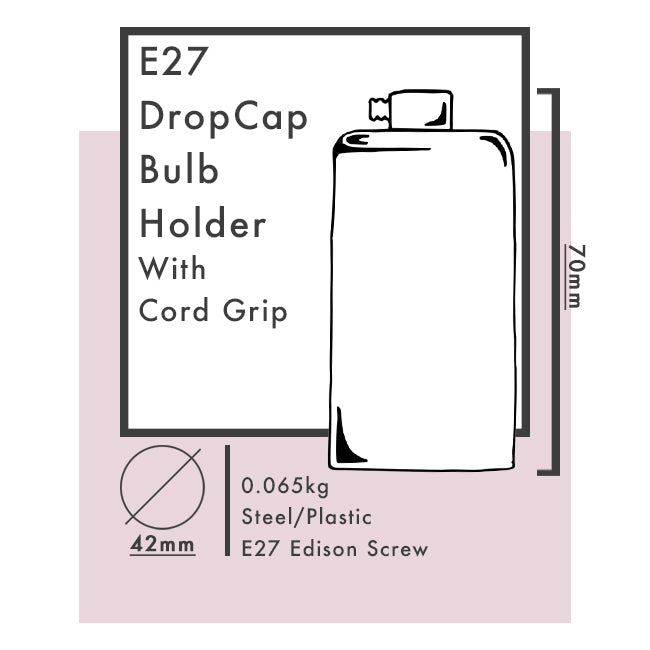 E27 Dropcap Bulb Holders
